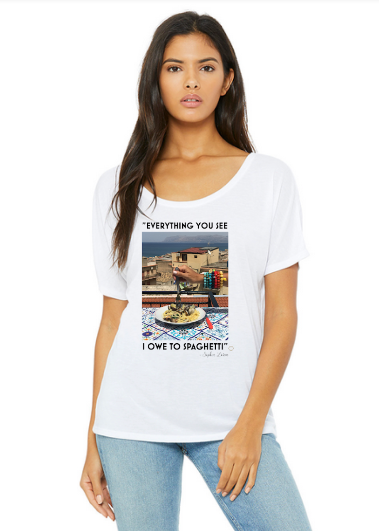 &quot;Everything You See I Owe To Spaghetti&quot; T-Shirt - Oriana Lamarca LLC